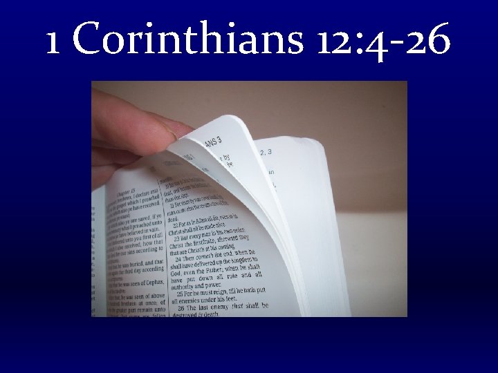 1 Corinthians 12: 4 -26 