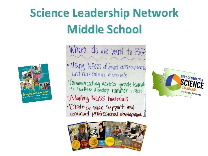 Science Leadership Network Middle School Science Leadership Network Middle School