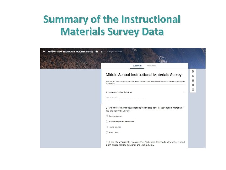 Summary of the Instructional Materials Survey Data Summary of the Instructional Materials Survey Data