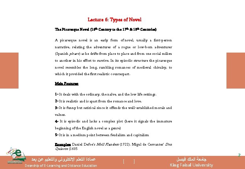 Lecture 6: Types of Novel The Picaresque Novel (16 th Century to the 17