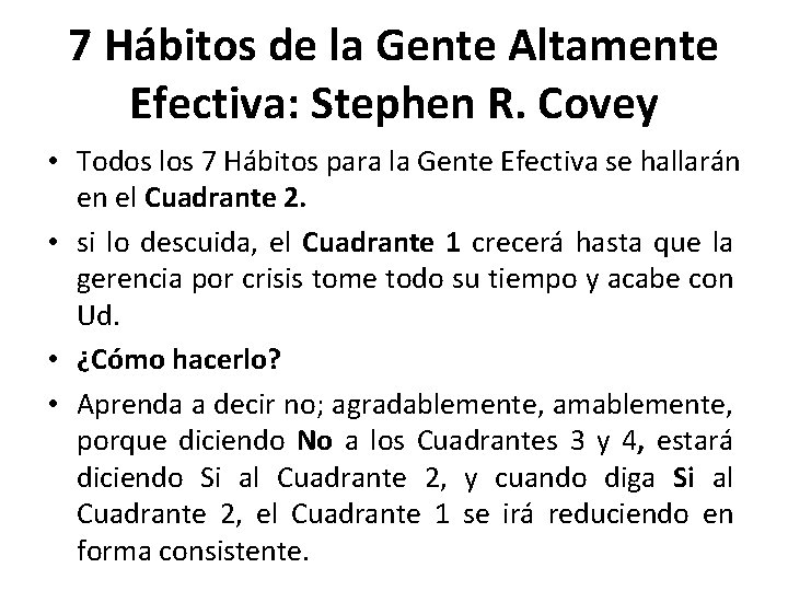 7 Hábitos de la Gente Altamente Efectiva: Stephen R. Covey • Todos los 7