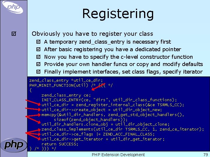 Registering þ Obviously you have to register your class þ þ þ A temporary