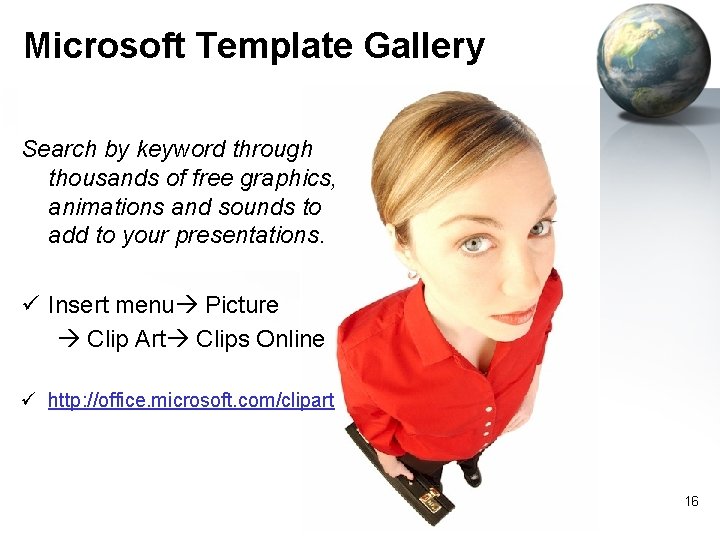 Microsoft Template Gallery Search by keyword through thousands of free graphics, animations and sounds
