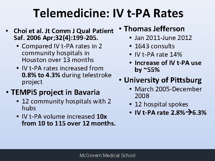 Telemedicine: IV t-PA Rates • Choi et al. Jt Comm J Qual Patient •