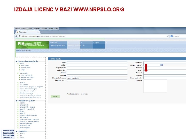 IZDAJA LICENC V BAZI WWW. NRPSLO. ORG 