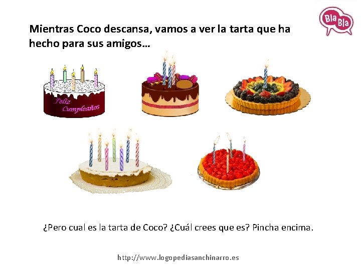 Mientras Coco descansa, vamos a ver la tarta que ha hecho para sus amigos…