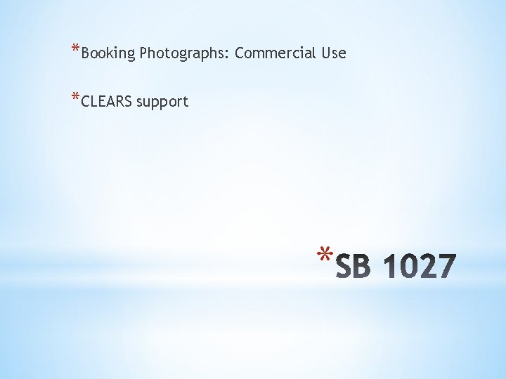 *Booking Photographs: Commercial Use *CLEARS support * 