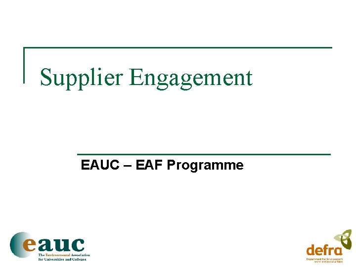 Supplier Engagement EAUC – EAF Programme 