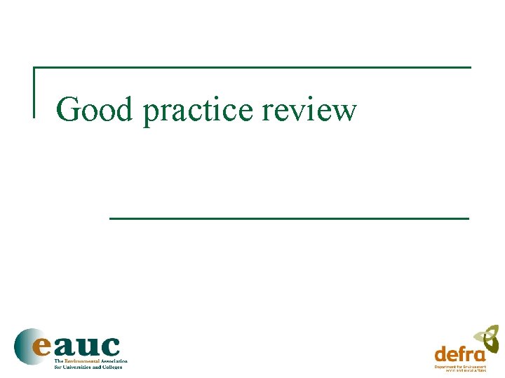 Good practice review 