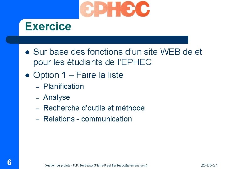 Exercice l l Sur base des fonctions d’un site WEB de et pour les Exercice l l Sur base des fonctions d’un site WEB de et pour les