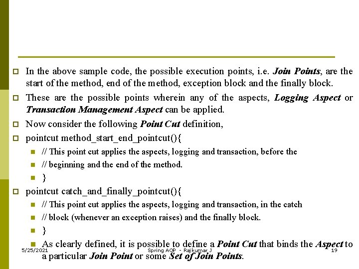 p p In the above sample code, the possible execution points, i. e. Join