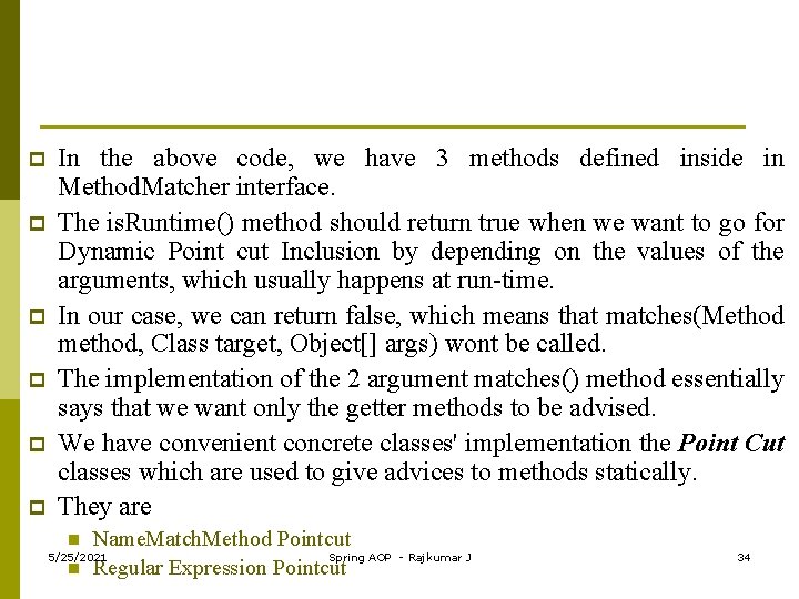 p p p In the above code, we have 3 methods defined inside in