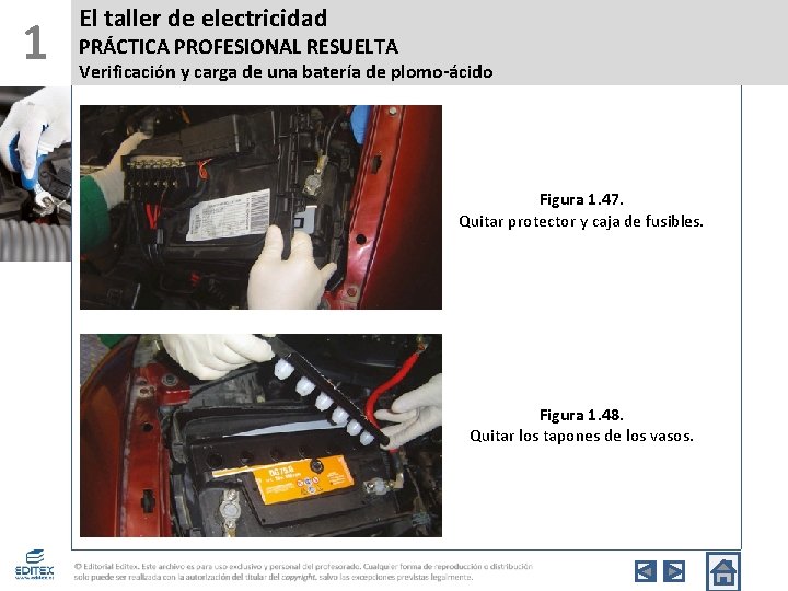 1 El taller de electricidad PRÁCTICA PROFESIONAL RESUELTA Verificación y carga de una batería