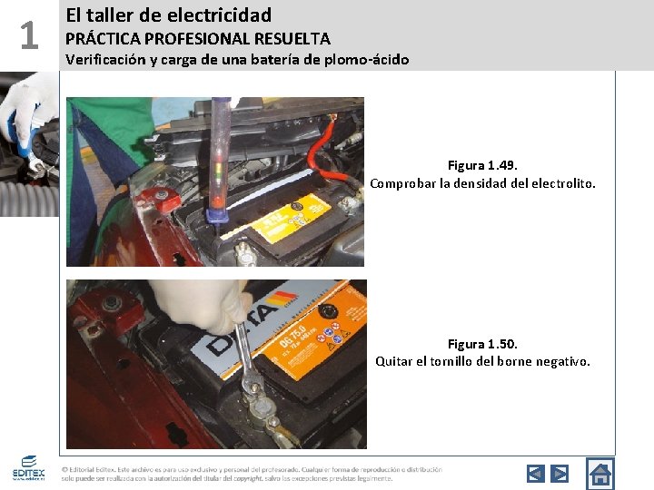 1 El taller de electricidad PRÁCTICA PROFESIONAL RESUELTA Verificación y carga de una batería