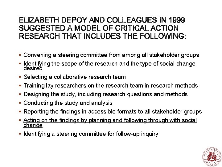 § Convening a steering committee from among all stakeholder groups § Identifying the scope