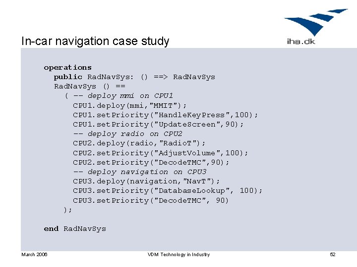 In-car navigation case study operations public Rad. Nav. Sys: () ==> Rad. Nav. Sys