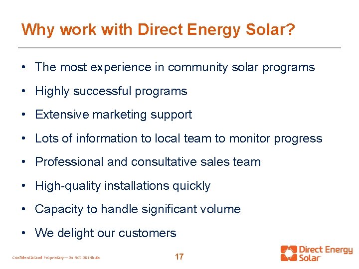 Why work with Direct Energy Solar? • The most experience in community solar programs