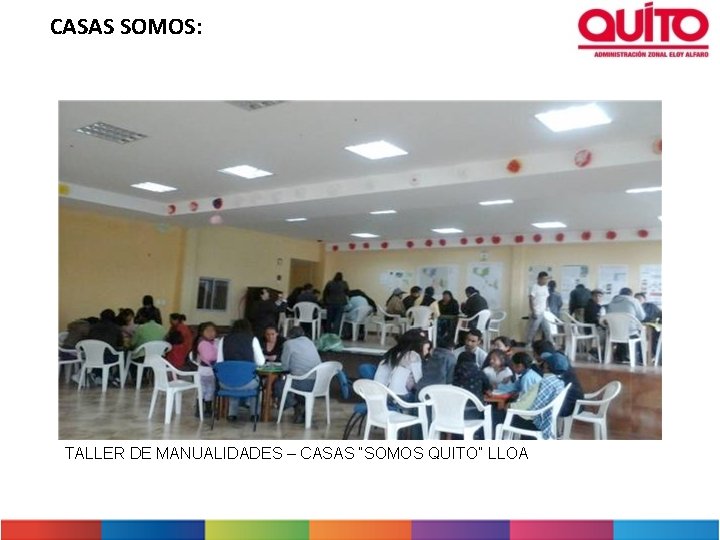 CASAS SOMOS: TALLER DE MANUALIDADES – CASAS “SOMOS QUITO” LLOA 