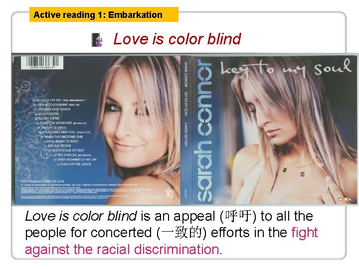 Active reading 1: Embarkation Love is color blind is an appeal (呼吁) to all