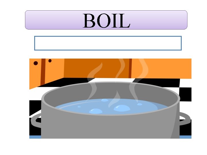 BOIL 