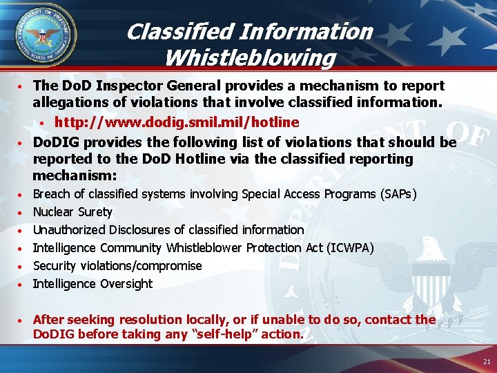 Classified Information Whistleblowing The Do. D Inspector General provides a mechanism to report allegations Classified Information Whistleblowing The Do. D Inspector General provides a mechanism to report allegations