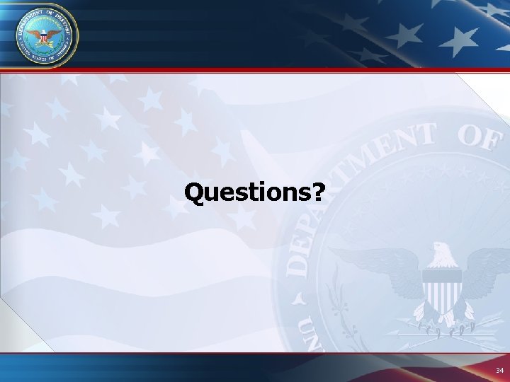 Questions? 34 Questions? 34