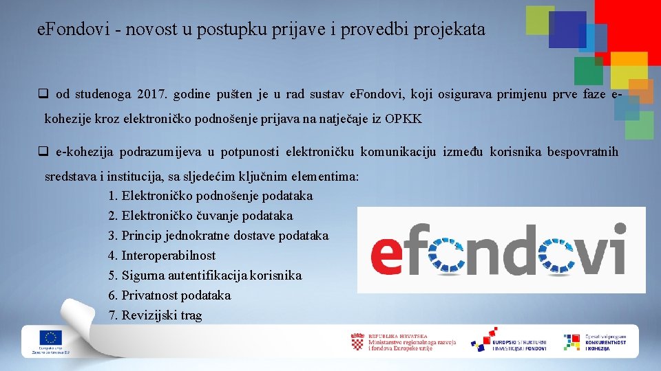 e. Fondovi - novost u postupku prijave i provedbi projekata q od studenoga 2017.