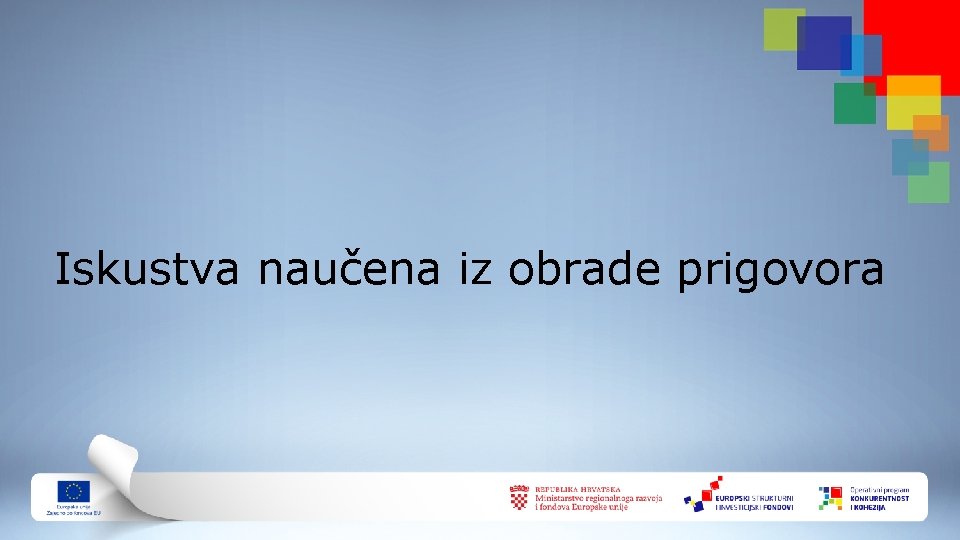 Iskustva naučena iz obrade prigovora 