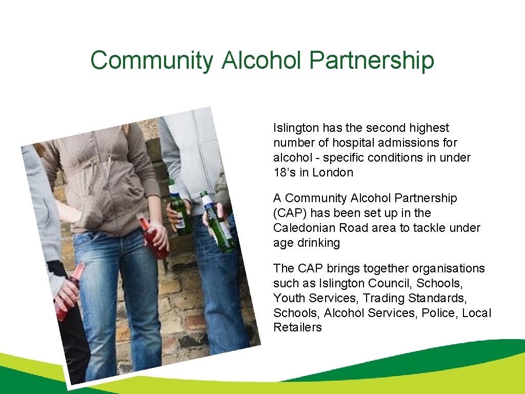 Community Alcohol Partnership Islington has the second highest number of hospital admissions for alcohol