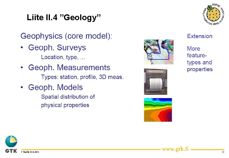 Liite II. 4 ”Geology” J Vuollo 22. 8. 2011 15 