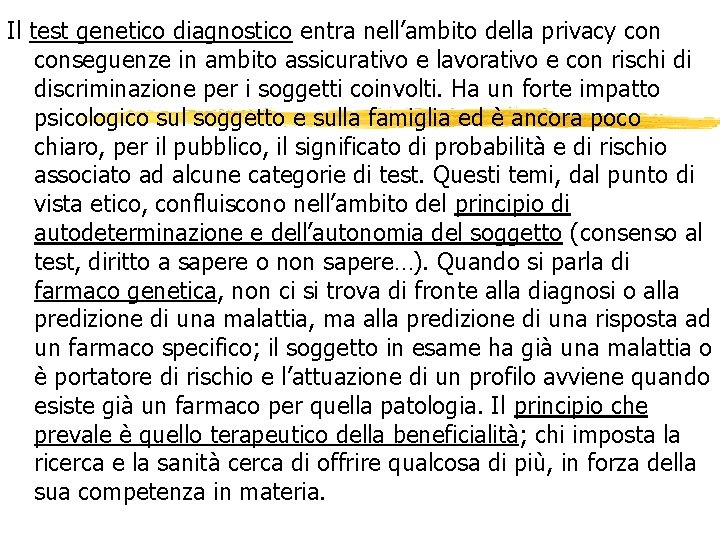 Il test genetico diagnostico entra nell’ambito della privacy conseguenze in ambito assicurativo e lavorativo