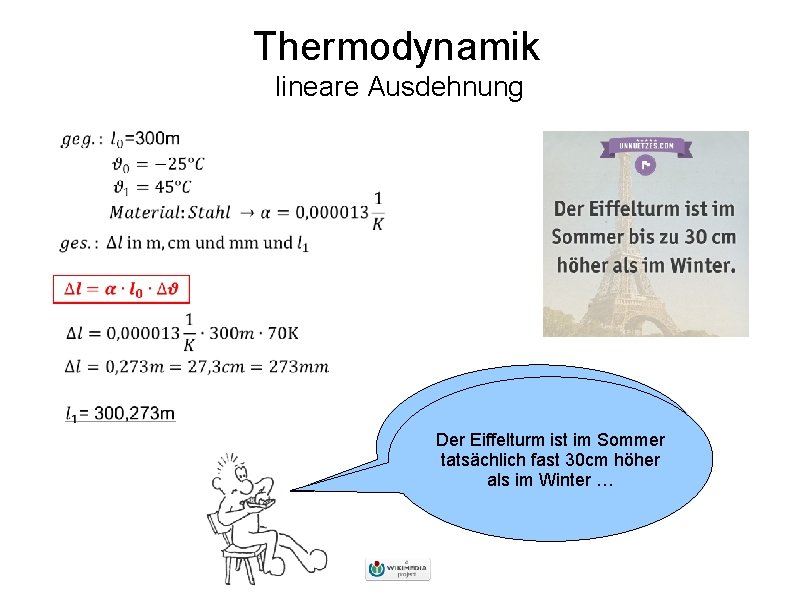 Thermodynamik lineare Ausdehnung Dann können wir das. Sommer jetzt Der Eiffelturm ist im tatsächlich