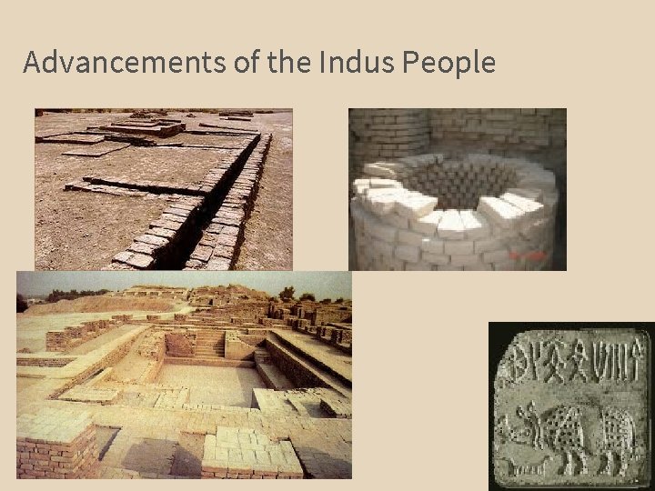 Advancements of the Indus People 