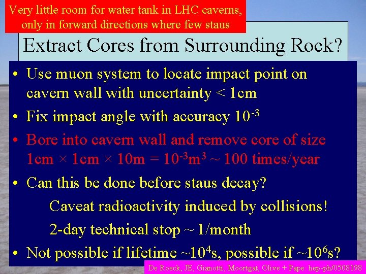 Very little room for water tank in LHC caverns, only in forward directions where