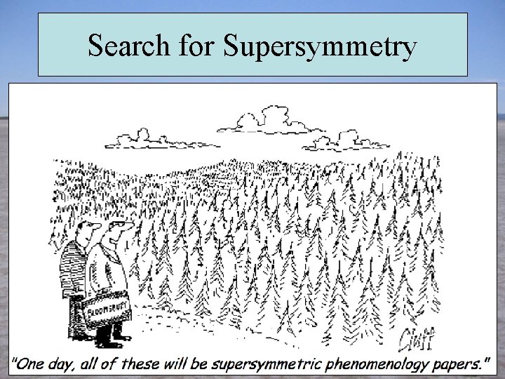Search for Supersymmetry 
