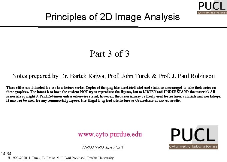 Principles of 2 D Image Analysis Part 3 of 3 Notes prepared by Dr.