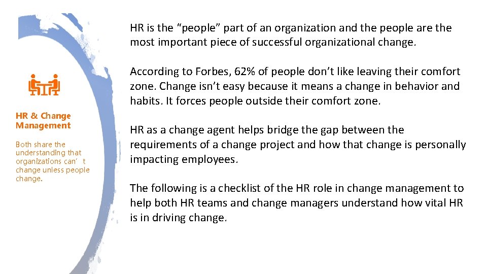 HR is the “people” part of an organization and the people are the most HR is the “people” part of an organization and the people are the most
