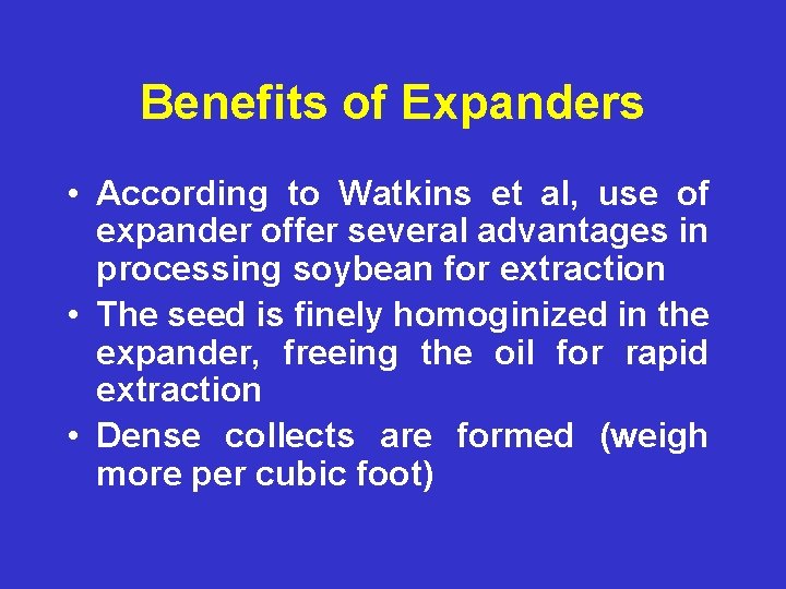 Benefits of Expanders • According to Watkins et al, use of expander offer several