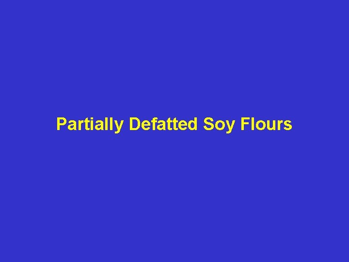 Partially Defatted Soy Flours 