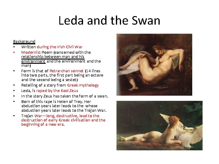 Leda and the Swan Background • Written during the Irish Civil War • Modernist