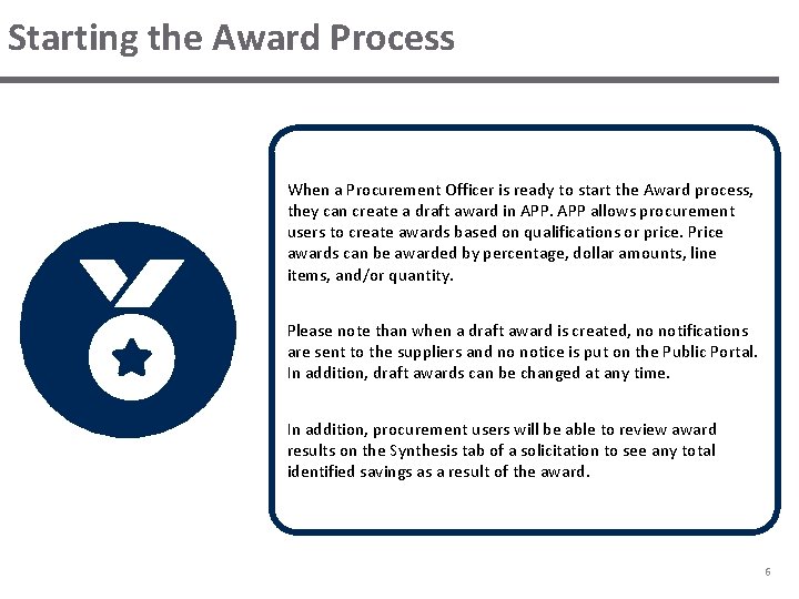Starting the Award Process When a Procurement Officer is ready to start the Award Starting the Award Process When a Procurement Officer is ready to start the Award