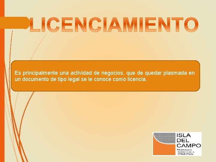 Es principalmente una actividad de negocios, que de quedar plasmada en un documento de