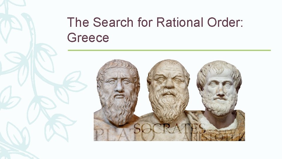 The Search for Rational Order: Greece 