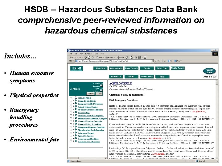 HSDB – Hazardous Substances Data Bank comprehensive peer-reviewed information on hazardous chemical substances Includes…