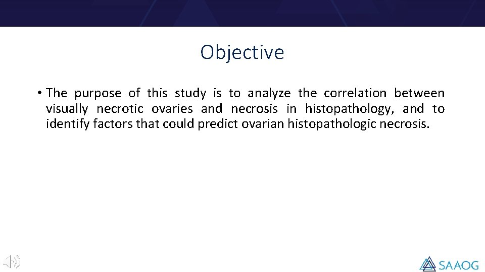 Objective • The purpose of this study is to analyze the correlation between visually