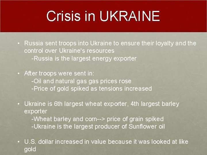 Crisis in UKRAINE • Russia sent troops into Ukraine to ensure their loyalty and