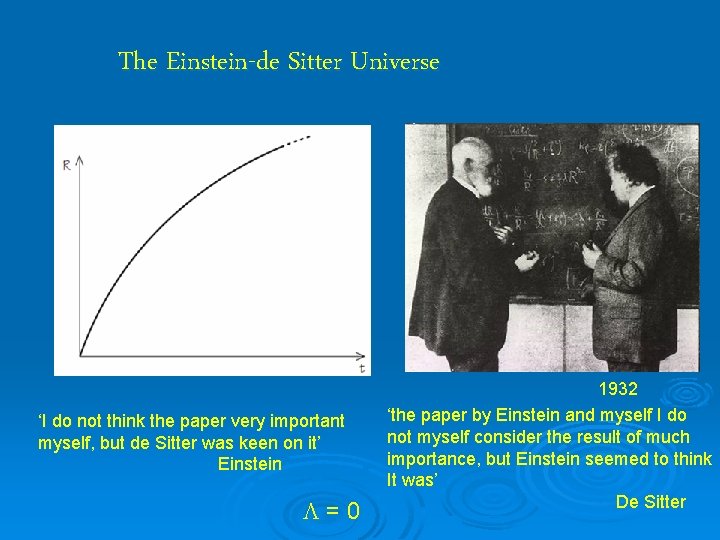 The Einstein-de Sitter Universe ‘I do not think the paper very important myself, but