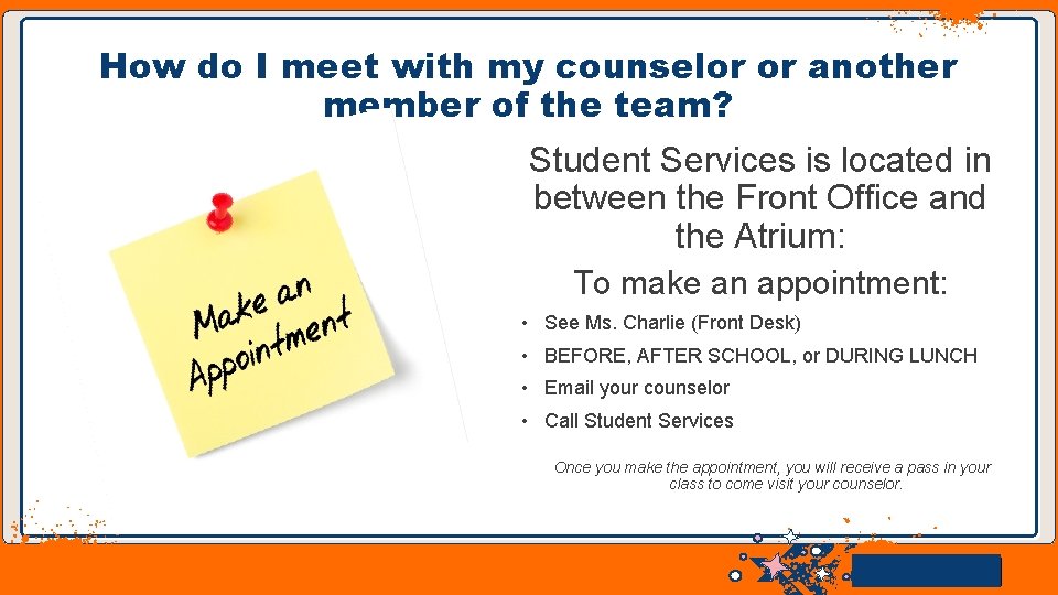 How do I meet with my counselor or another member of the team? Student