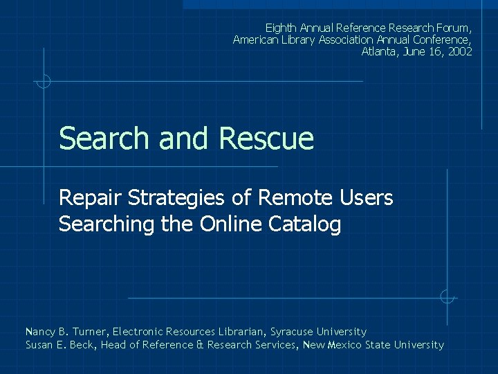 Eighth Annual Reference Research Forum, American Library Association Annual Conference, Atlanta, June 16, 2002