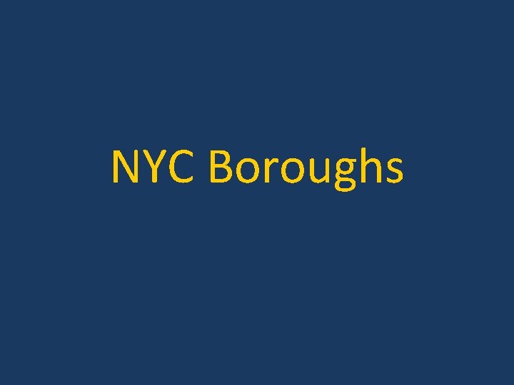 NYC Boroughs 